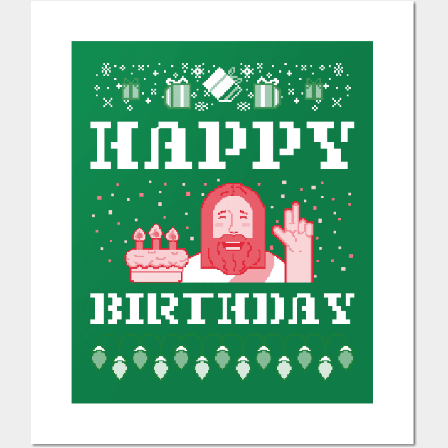 Christmas birthday - Ugly sweater and more Wall Art by chrisioa